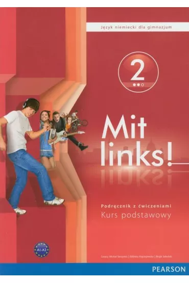 Mit Links! 2. Podr�cznik z �wiczeniami + CD - Cezary Micha� Serzysko, El�bieta Kr�ciejewska, Birgit Sekulski