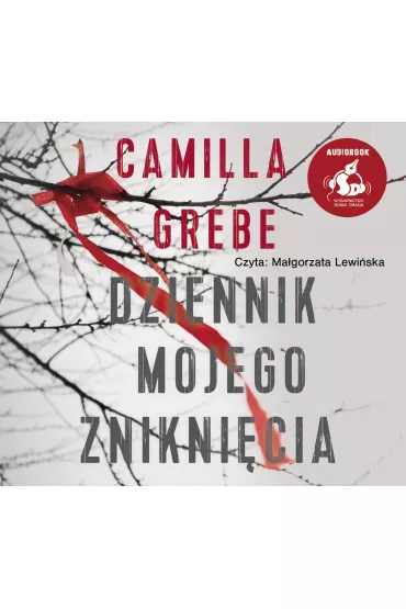 Audiobook Dziennik mojego znikni�cia CD - Camilla Grebe