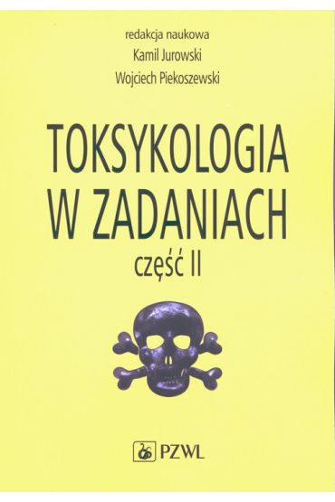 Toksykologia w zadaniach. Część 2