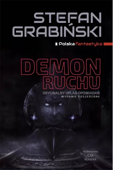 Demon ruchu wyd. poszerzone - Stefan Grabiski