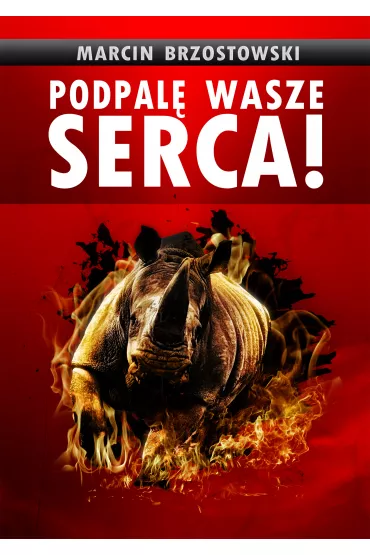 eBook Podpal� wasze serca! mobi epub - Marcin Brzostowski