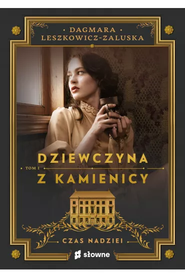 eBook Czas nadziei. Dziewczyna z kamienicy. Tom 1 mobi epub - Dagmara Leszkowicz-Zaluska