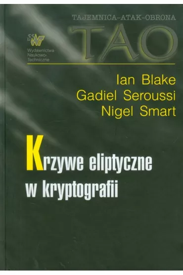Krzywe eliptyczne w kryptografii - Nigel Smart, Ian Blake, Gadiel Seroussi