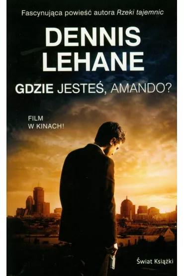 Gdzie jeste� Amando - Dennis Lehane
