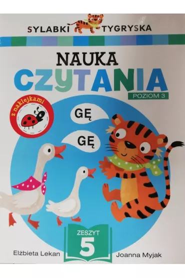 Sylabki Tygryska. Nauka czytania. Poziom 3. Zeszyt 5 - El�bieta Lekan , Joanna Myjak