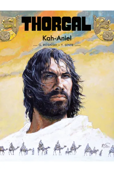 Thorgal. Kah-Aniel. Tom 34 - Yves Sente