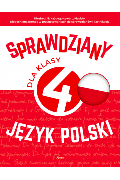 Sprawdziany dla klasy 4. Jzyk Polski