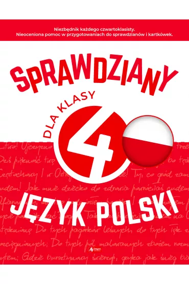 Sprawdziany dla klasy 4. J�zyk Polski - Anna  Lasek, Katarzyna Zio�a-Zemczak