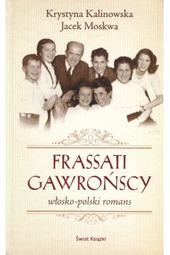 eBook Frassati Gawroscy. Wosko-polski romans mobi epub