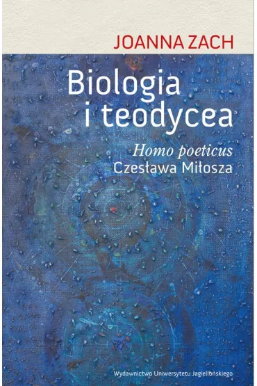 Biologia i teodycea - Joanna Zach