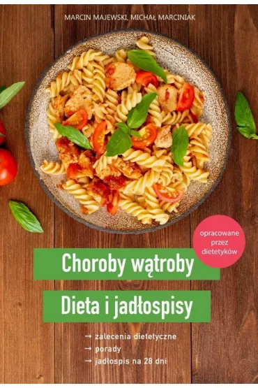 Choroby w�troby. Dieta i jad�ospisy - Marcin Majewski, Micha�  Marciniak