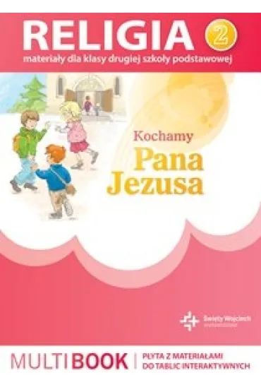 Multibook sp kl.2 - Kochamy Pana Jezusa
