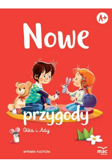 Pakiet Nowe przygody Olka i Ady. Czterolatek. Poziom A+: Ksi��ka, Karty pracy 1-2, Wyprawka plastyczna