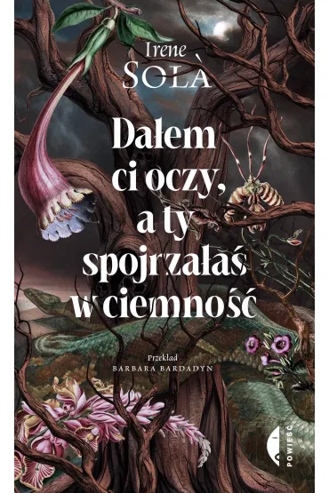 Da�em ci oczy, a ty spojrza�a� w ciemno�� - Irene  Sola