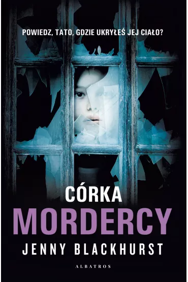 eBook C�rka mordercy mobi epub - Jenny Blackhurst