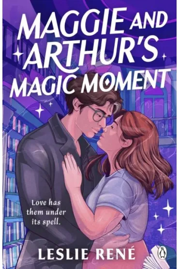 Maggie and Arthur`s Magic Moment - Leslie Rene