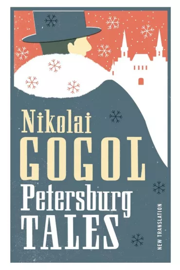 Petersburg Tales. New Translation - Nikolai Gogol