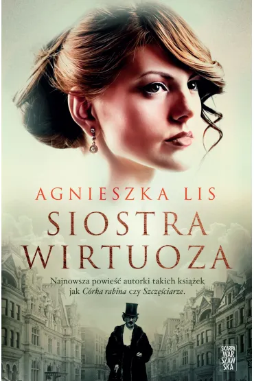 Siostra wirtuoza - Agnieszka Lis