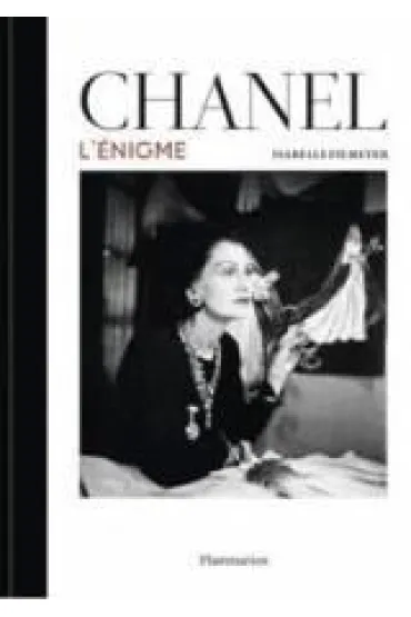 Chanel - l`enigme - Isabelle Fiemeyer