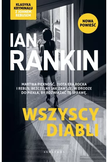 Wszyscy diabli. Inspektor Rebus. Tom 21 - Ian Rankin
