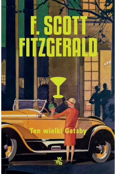 Ten wielki Gatsby - Francis Scott Fitzgerald
