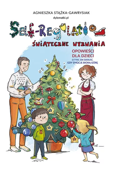 Self-Regulation. �wi�teczne wyzwania - Agnieszka St��ka-Gawrysiak