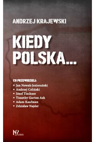 Kiedy Polska... - Andrzej Krajewski