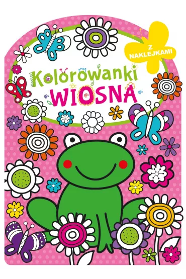 Kolorowanka z wykrojnikiem. Wiosna
