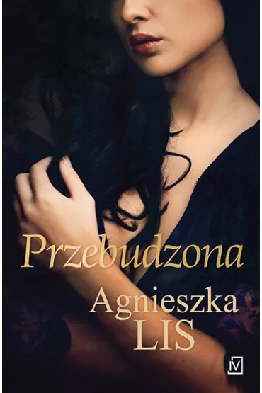 Przebudzona - Agnieszka Lis