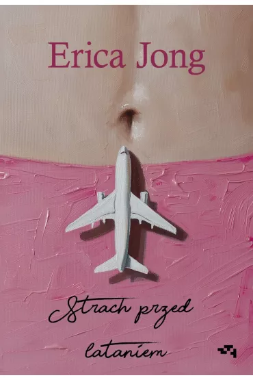 Strach przed lataniem - Erica Jong