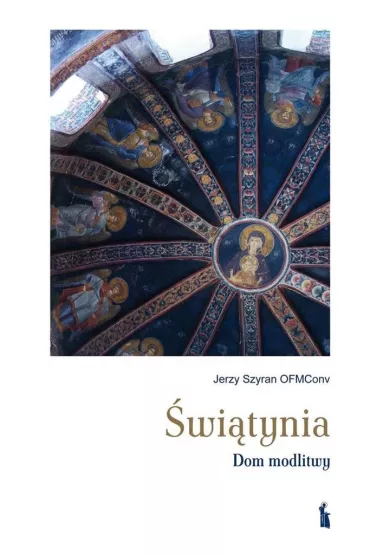 �wi�tynia. Dom modlitwy - Jerzy Szyran