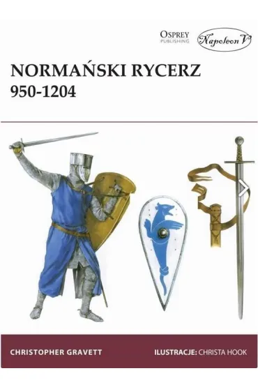 Norma�ski rycerz 950-1204 - Christopher Gravett