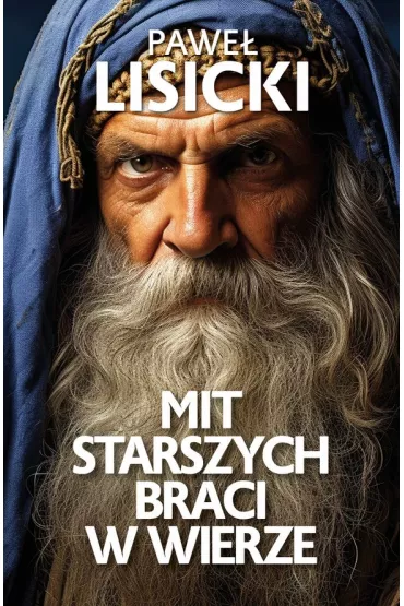 Mit starszych braci w wierze - Pawe� Lisicki
