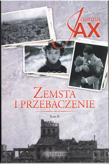Zemsta i przebaczenie. Tom 2 - Joanna Jax