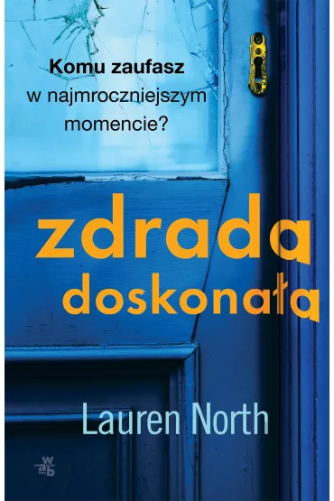 Zdrada doskonaa - Lauren  North