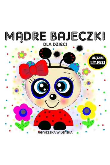 M�dre bajeczki dla dzieci - Agnieszka Wile�ska