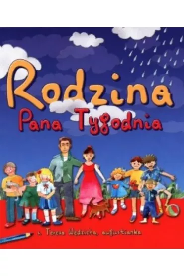 Rodzina Pana Tygodnia - Teresa W�dzicha, Teresa S W�dzicha