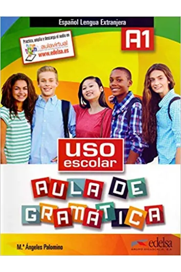 Uso escolar A1 aula de gramatica ksi��ka - Maria Angeles Palomino