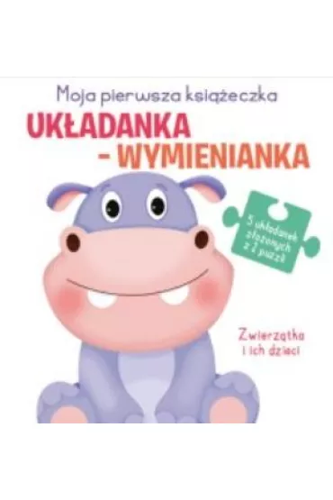 Uk�adanka-wymienianka. Zwierz�tka i ich dzieci