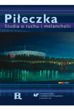 eBook Pieczka. Studia o ruchu i melancholii pdf