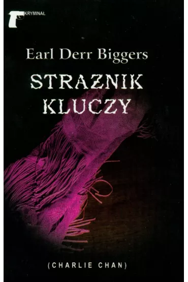Stra�nik kluczy. Seria Charlie Chan. Tom 2 - Earl Biggers Derr