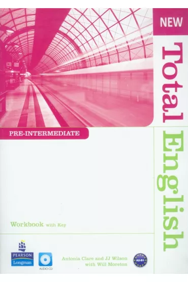 Total English NEW Pre-Intermediate WB +CD with key OOP - Will Moreton, Antonia Clare
