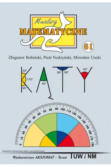 61 Miniatury matematyczne 61 - Miros�aw Uscki, Piotr Nodzy�ski, Zbigniew Bobi�ski