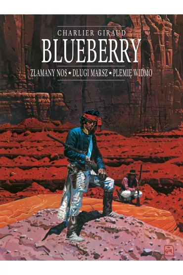 Plansze Europy Z�amany Nos, D�ugi marsz, Plemi� widmo. Blueberry. Integral 5. Tom 18-20 - Jean-Michel Charlier
