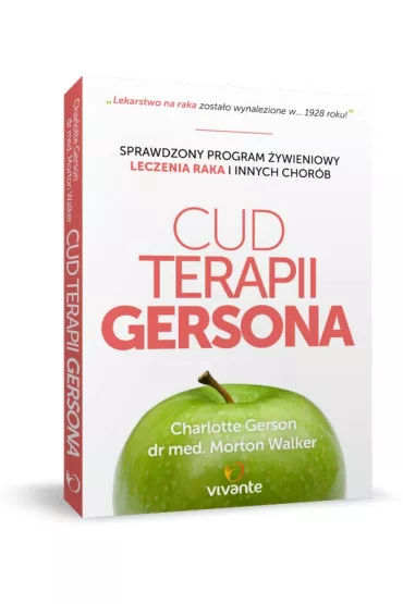 Cud Terapii Gersona - Charlotte Gerson, Morton Walker