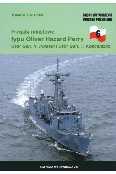 Fregaty rakietowe typu Olivier Hazard Perry - Tomasz Grotnik