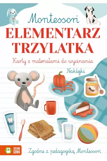 Montessori. Elementarz trzylatka - Marcelina  Gradowska, Zuzanna  Osuchowska
