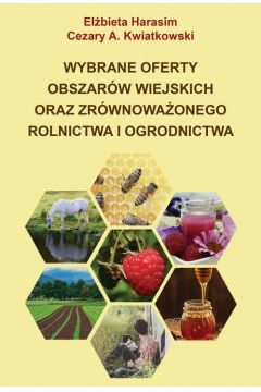 eBook Wybrane oferty obszarw wiejskich oraz zrwnowaonego rolnictwa i ogrodnictwa pdf