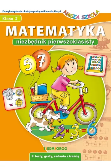 Matematyka Niezb�dnik pierwszoklasisty.Klasa 1 - Anna Juryta, Anna Szczepaniak