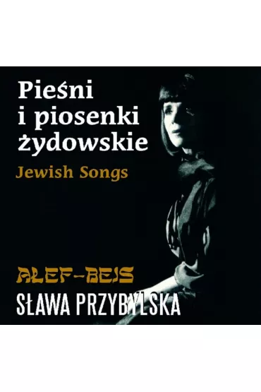 CD Przybylska S. Pie�ni i piosenki �ydowskie - S�awa Przybylska